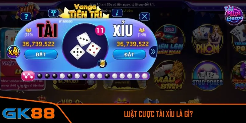 Luật cược Tài Xỉu là gì