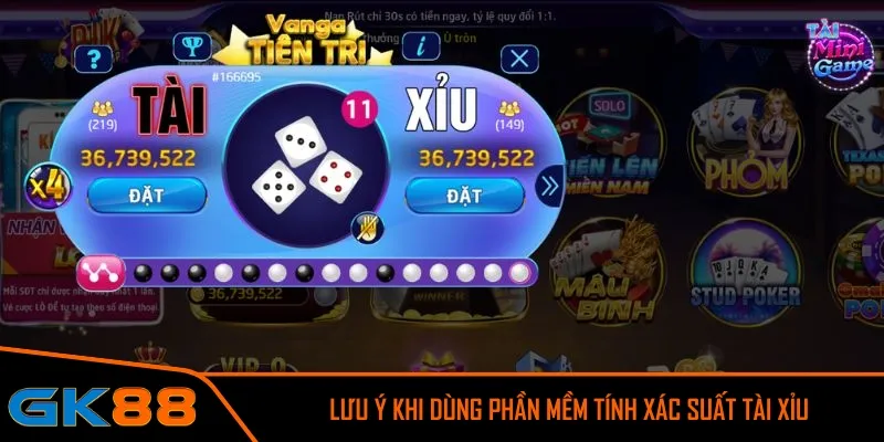 Lưu ý khi dùng phần mềm tính xác suất Tài Xỉu