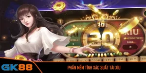 Phần mềm tính xác suất Tài Xỉu