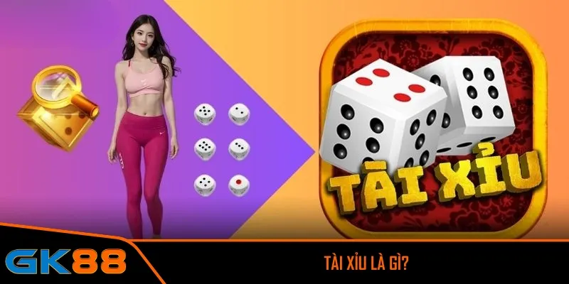 Tài Xỉu là gì