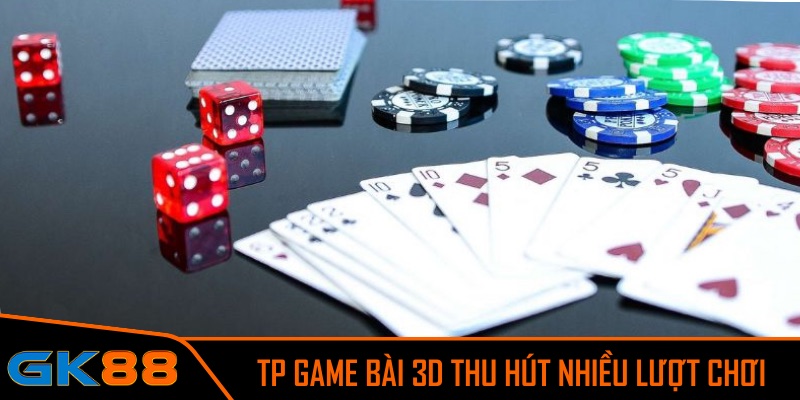 TP game bài 3D thu hút hàng nghìn lượt chơi mỗi ngày